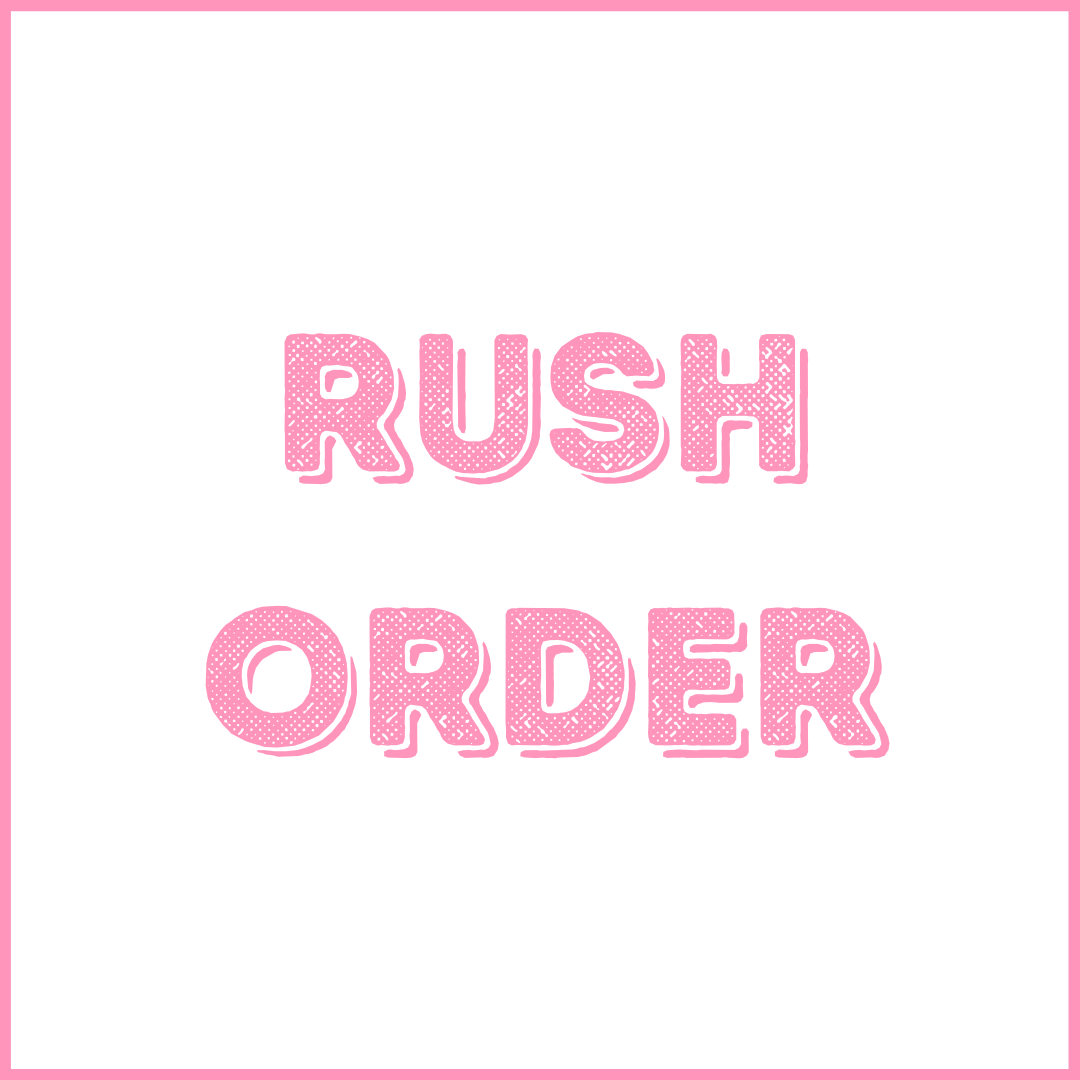 Rush Order